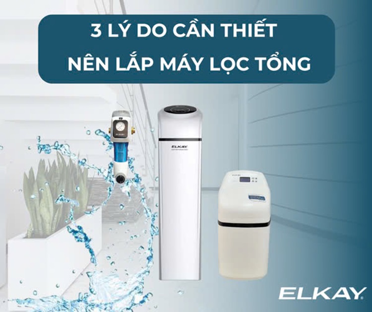 3 lý do cần thiết nên lắp máy lọc tổng